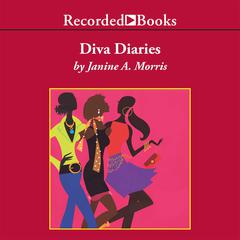 Diva Diaries Audiobook, by Janine A. Morris