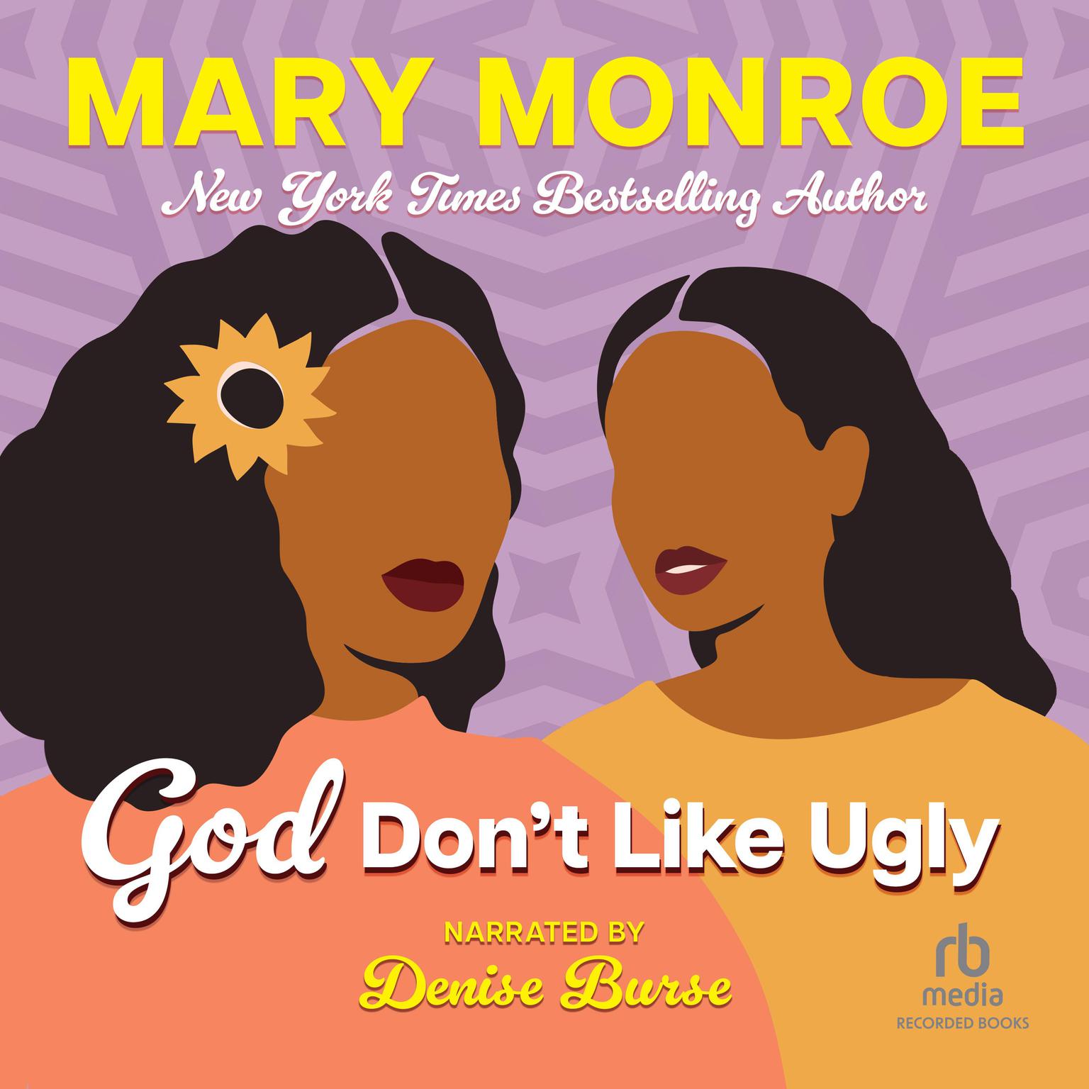 God Dont Like Ugly Audiobook, by Mary Monroe