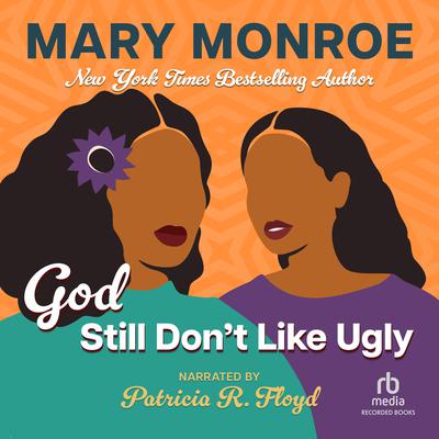 God Still Don't Like Ugly Audiobook, by 