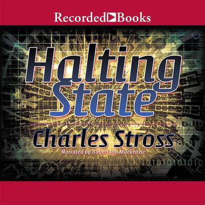 Halting State Audiobook, by Charles Stross