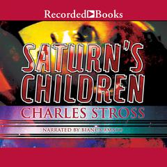 Saturn's Children Audiobook, by Charles Stross
