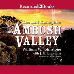 Ambush Valley Audiobook, by William W. Johnstone