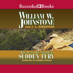 Sudden Fury Audiobook, by J. A. Johnstone