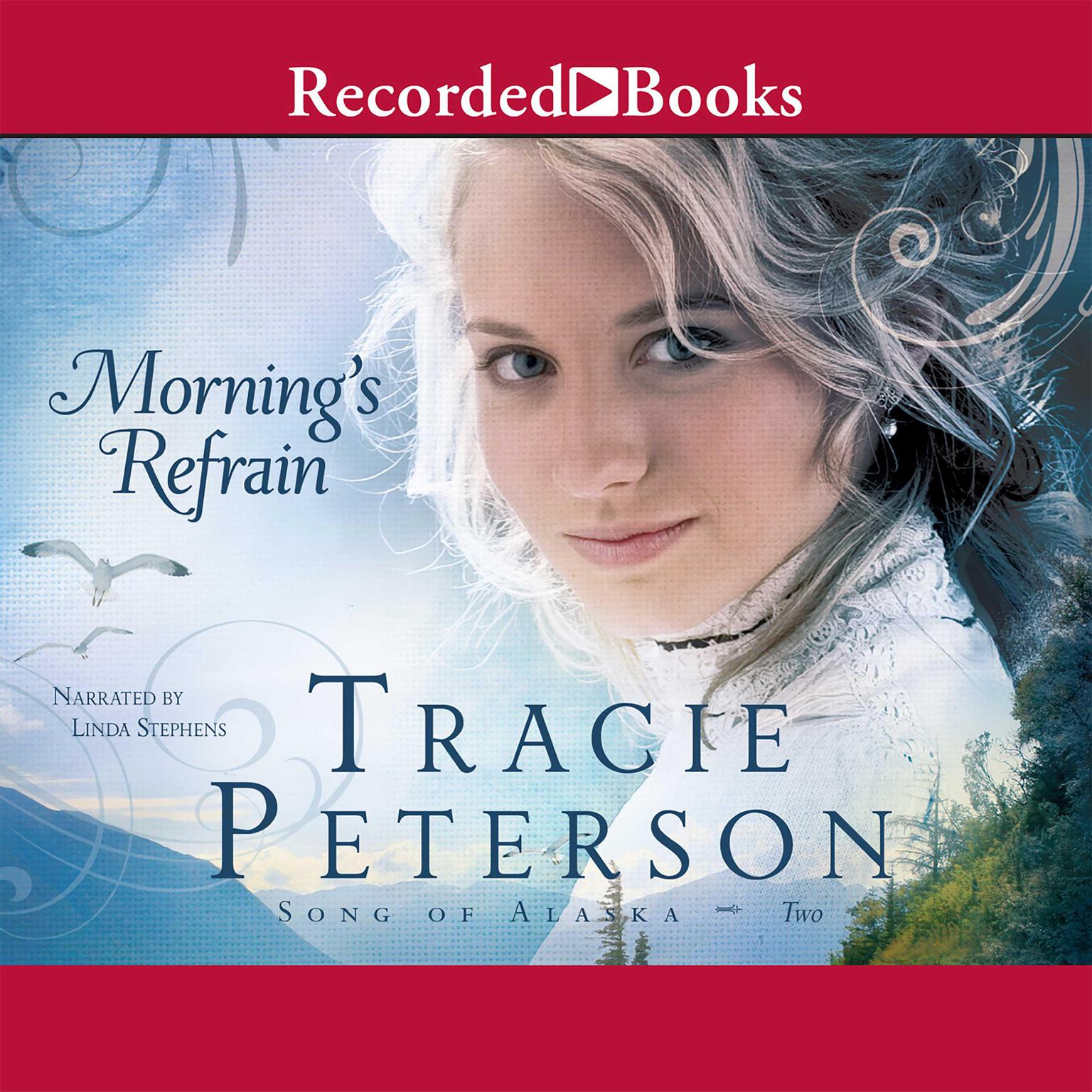 Mornings Refrain Audiobook, by Tracie Peterson