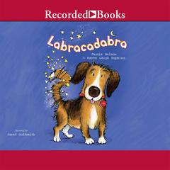 Labracadabra Audiobook, by Karen Leigh Hopkins