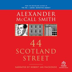 44 Scotland Street Audiobook, by Alexander McCall Smith