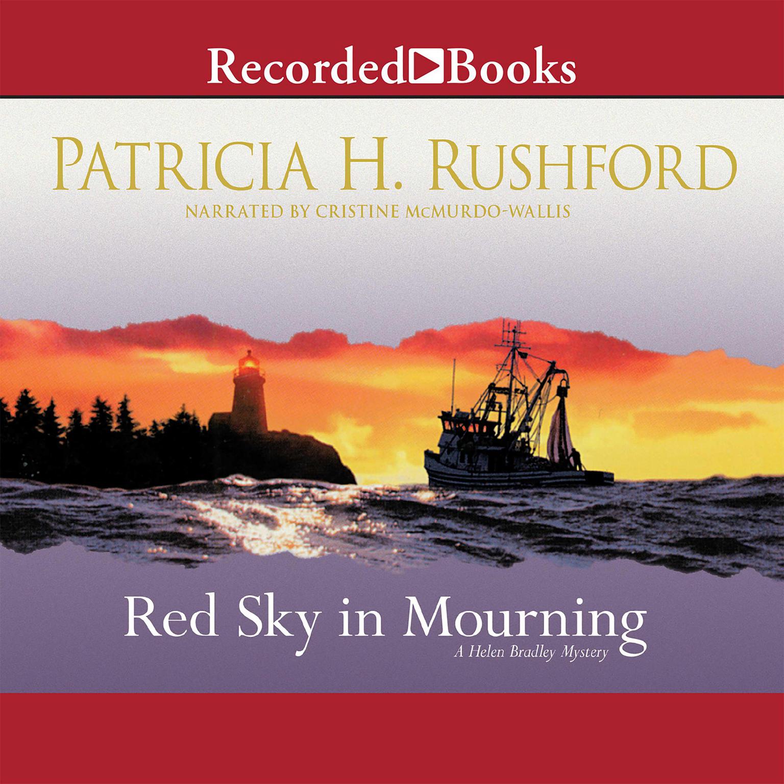 Red Sky in Mourning Audiobook, by Patricia H. Rushford