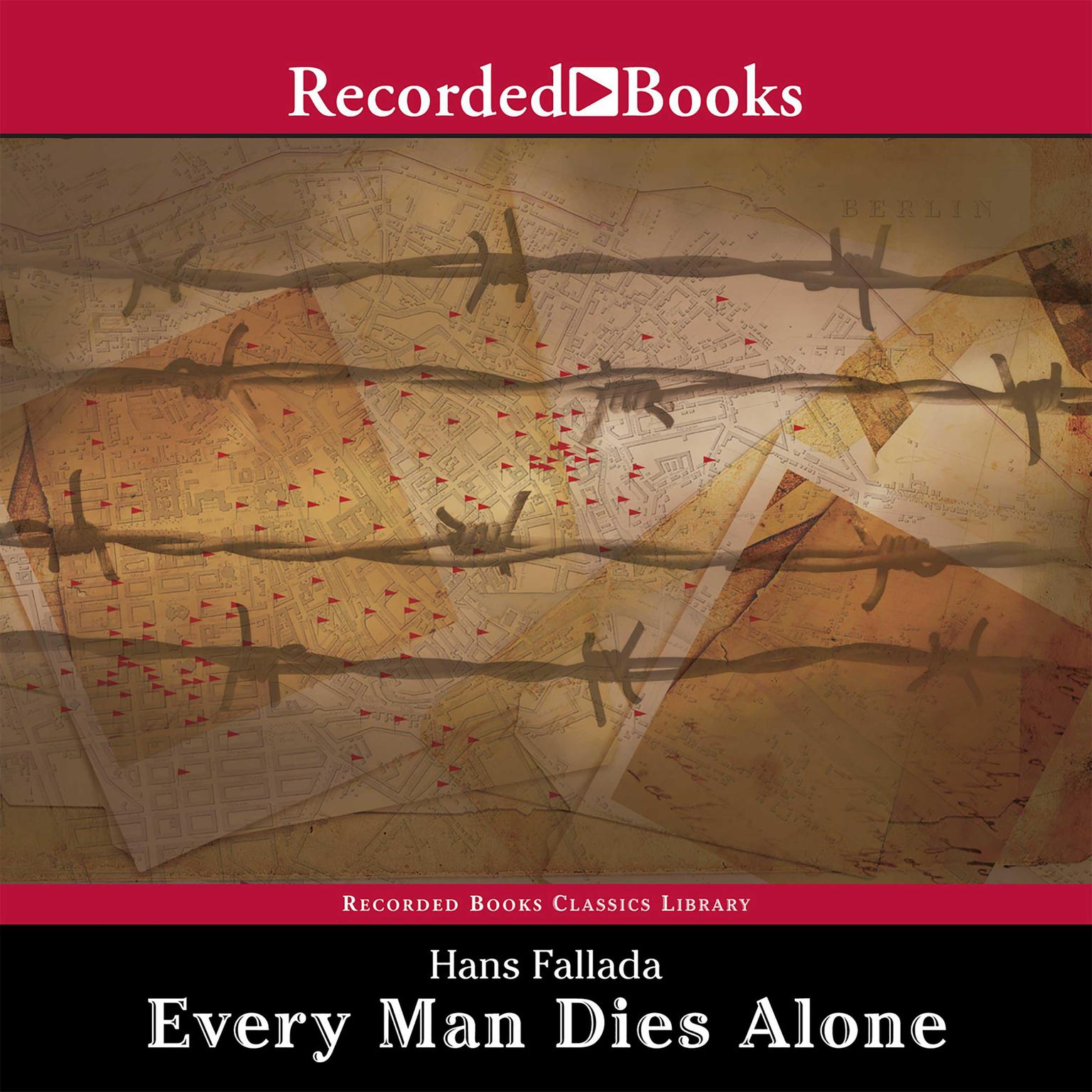 Every Man Dies Alone Audiobook, by Hans Fallada