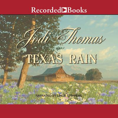Texas Rain Audiobook, by Jodi Thomas
