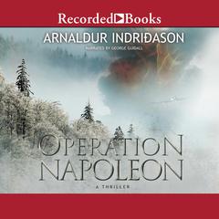 Operation Napoleon Audiobook, by Arnaldur Indridason
