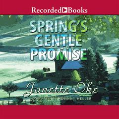 Springs Gentle Promise Audiobook, by Janette Oke