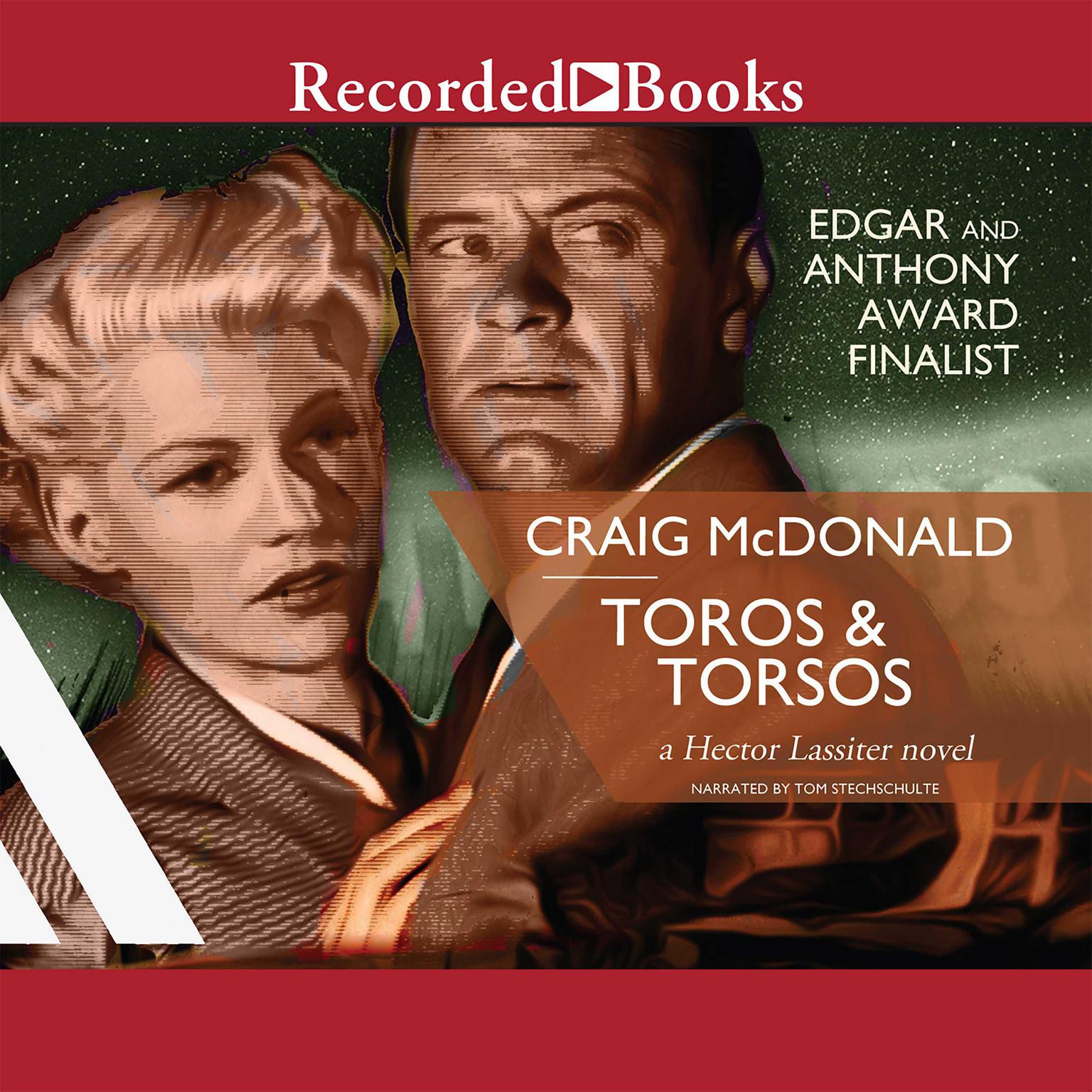 Toros and Torsos Audiobook, by Craig McDonald
