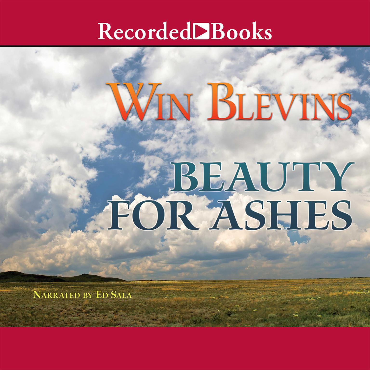 Beauty for Ashes Audiobook, by Win Blevins