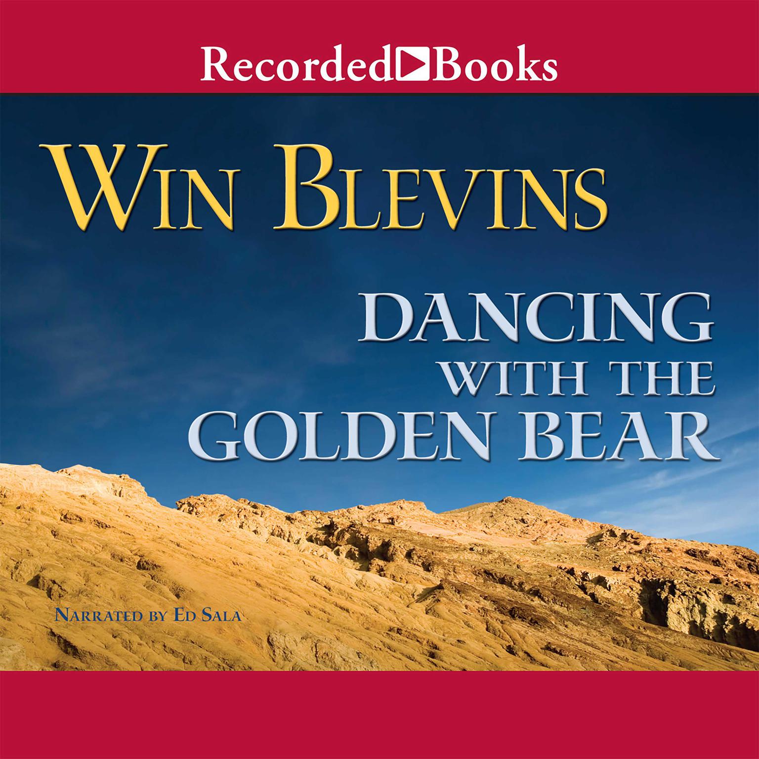 Dancing with the Golden Bear Audiobook, by Win Blevins