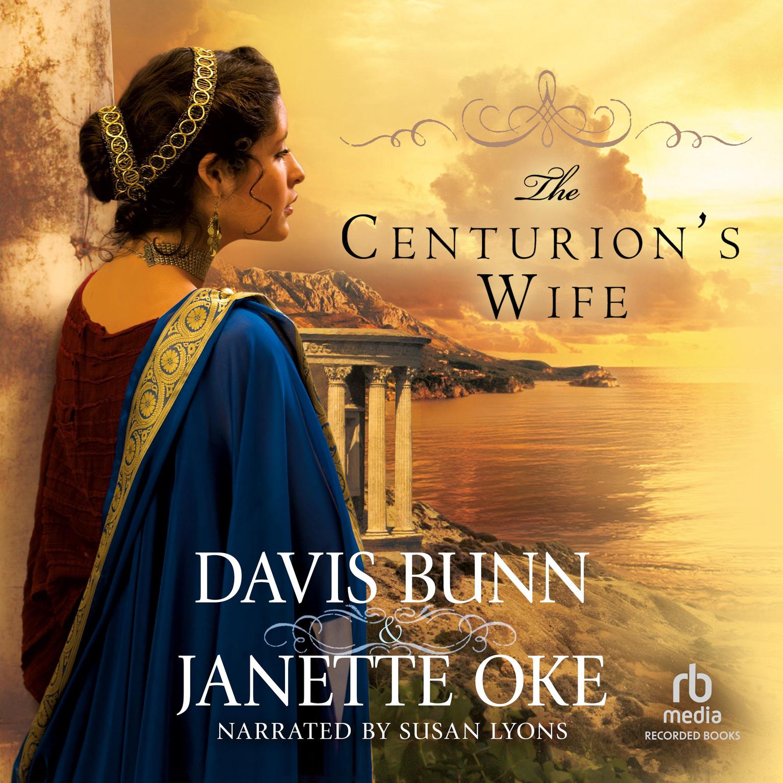 The Centurions Wife Audiobook, by Janette Oke