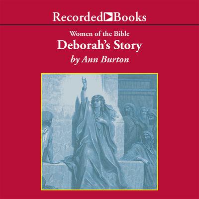 Deborahs Story Audiobook, by Ann Burton