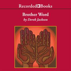 Brother Word Audiobook, by Derek Jackson