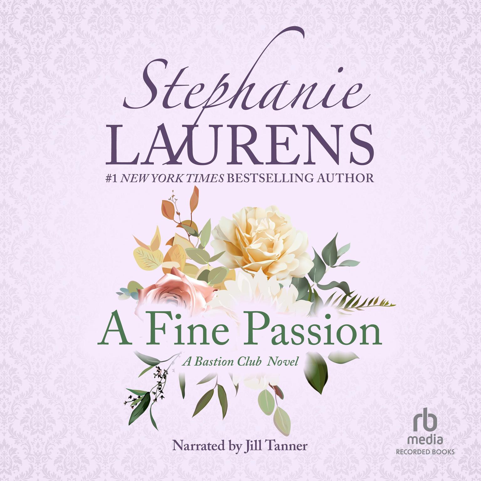 A Fine Passion Audiobook, by Stephanie Laurens