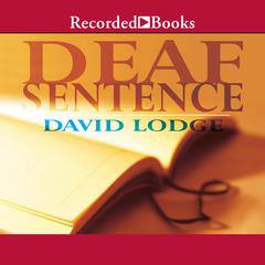 Deaf Sentence Audiobook, by David Lodge