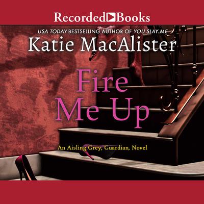 Fire Me Up Audiobook, by 