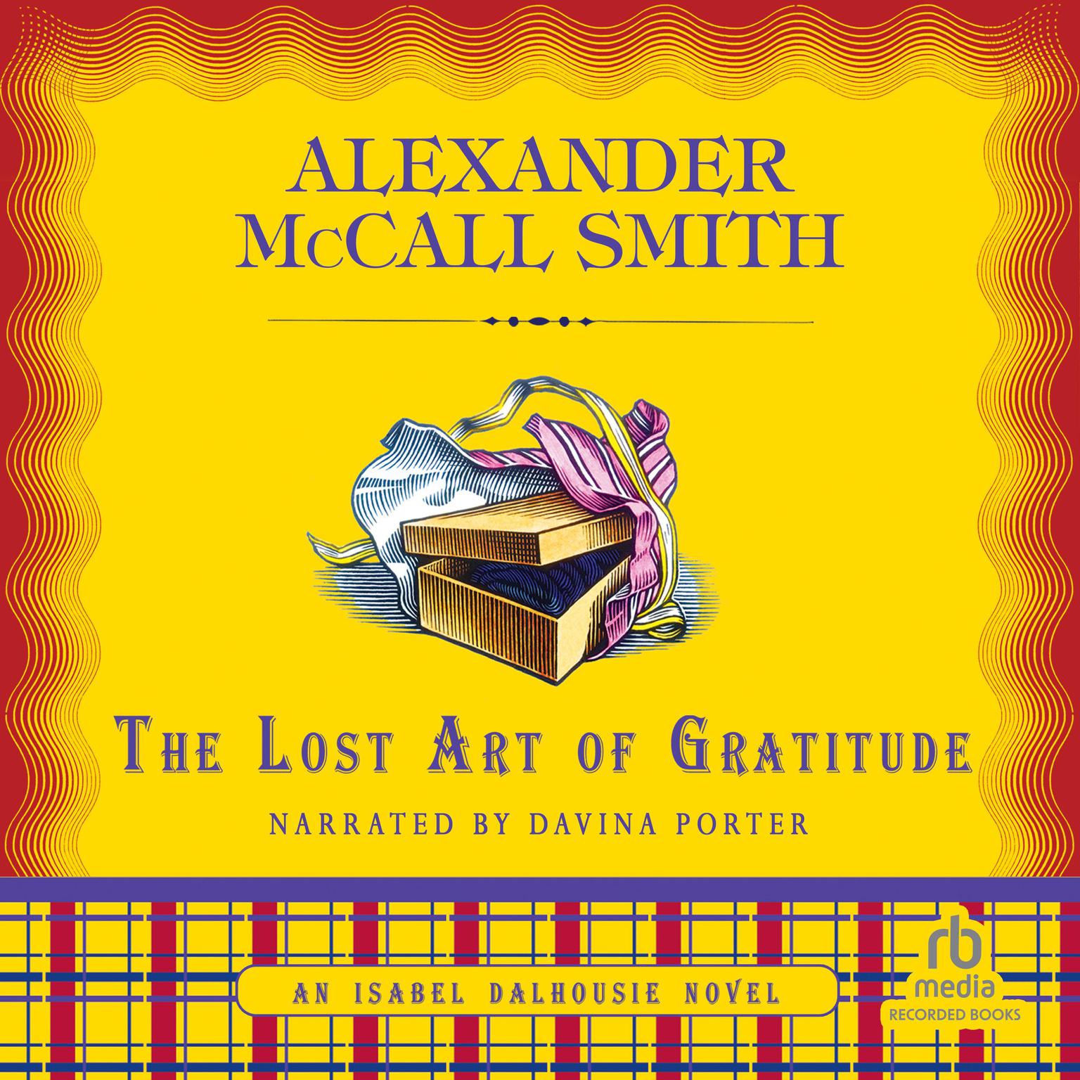 The Lost Art of Gratitude Audiobook, by Alexander McCall Smith