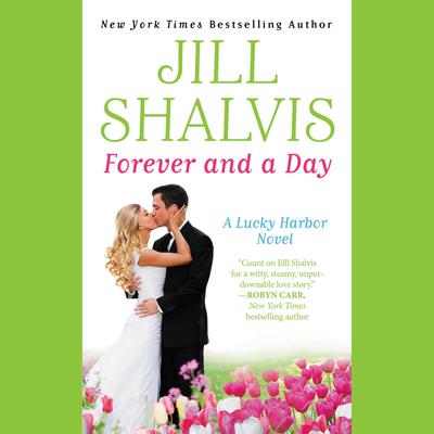 Forever and a Day Audiobook, by Jill Shalvis