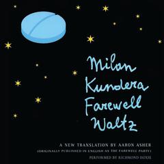 Farewell Waltz: A Novel Audiobook, by Milan Kundera