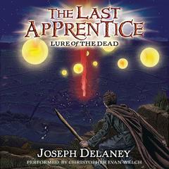 The Last Apprentice: Lure of the Dead (Book 10) Audiobook, by 