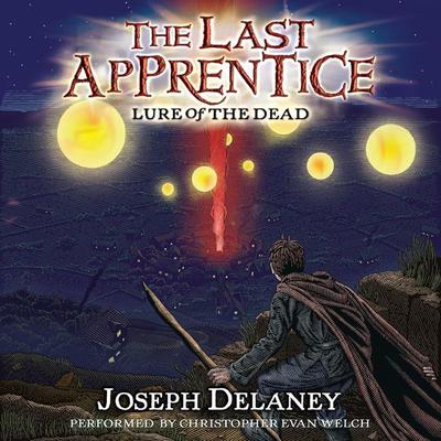The Last Apprentice: Lure of the Dead (Book 10) Audiobook, by Joseph Delaney