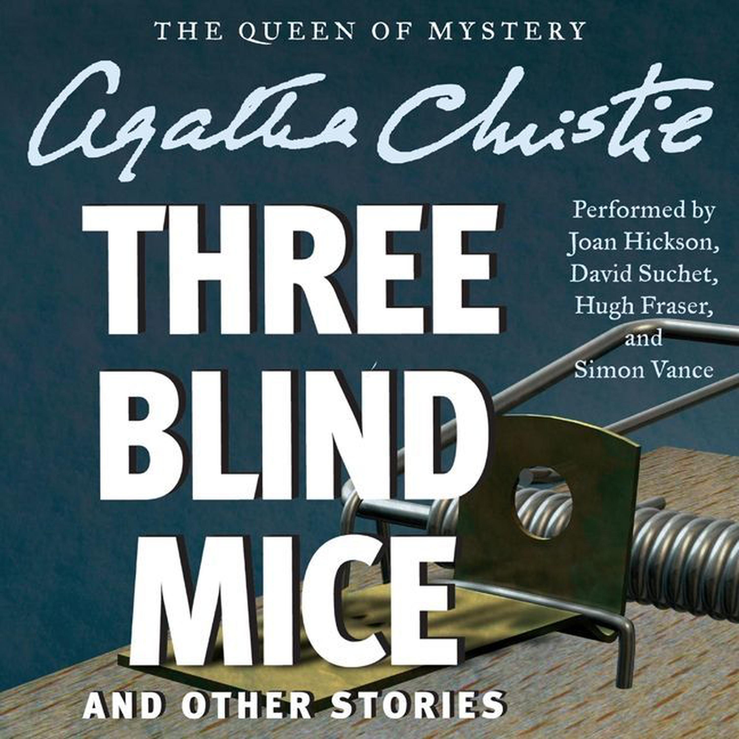 Three Blind Mice And Other Stories Audiobook Listen Instantly