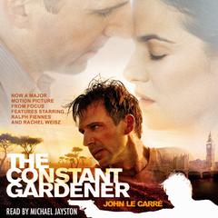 The Constant Gardener Audiobook, by 