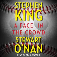 A Face in the Crowd Audiobook, by Stephen King