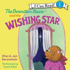 The Berenstain Bears and the Wishing Star Audiobook, by 
