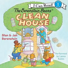 The Berenstain Bears Clean House Audiobook, by Jan Berenstain, Stan Berenstain