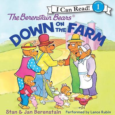 The Berenstain Bears Down on the Farm Audiobook, by Jan Berenstain