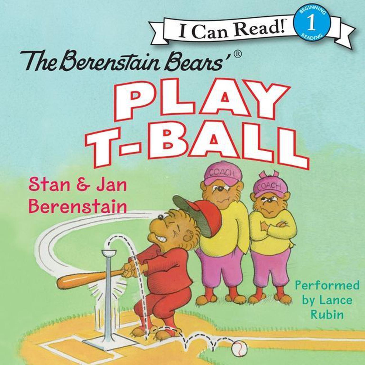 The Berenstain Bears Play T-Ball Audiobook, by Jan Berenstain