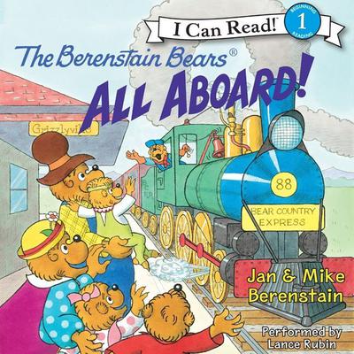 The Berenstain Bears: All Aboard! Audiobook, by Jan Berenstain