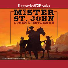 Mister St. John Audiobook, by Loren D. Estleman