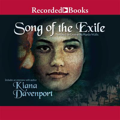 Song of the Exile Audiobook, by Kiana Davenport