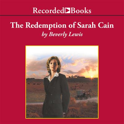 The Redemption of Sarah Cain Audiobook, by Beverly Lewis