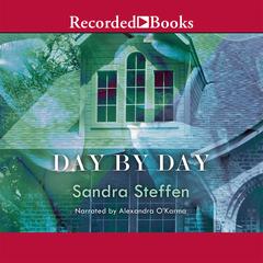 Day by Day Audiobook, by Sandra Steffen