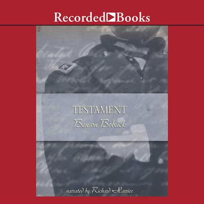 Testament: A Soldier's Story of the Civil War Audiobook, by Benson Bobrick