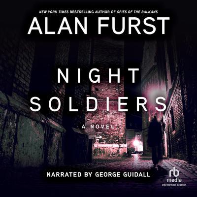 Night Soldiers Audiobook, by Alan Furst
