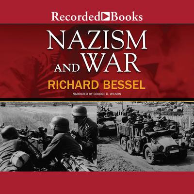 Nazism and War Audiobook, by Richard Bessel