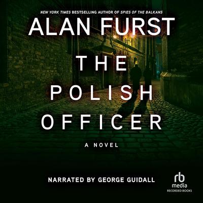 The Polish Officer Audiobook, by Alan Furst