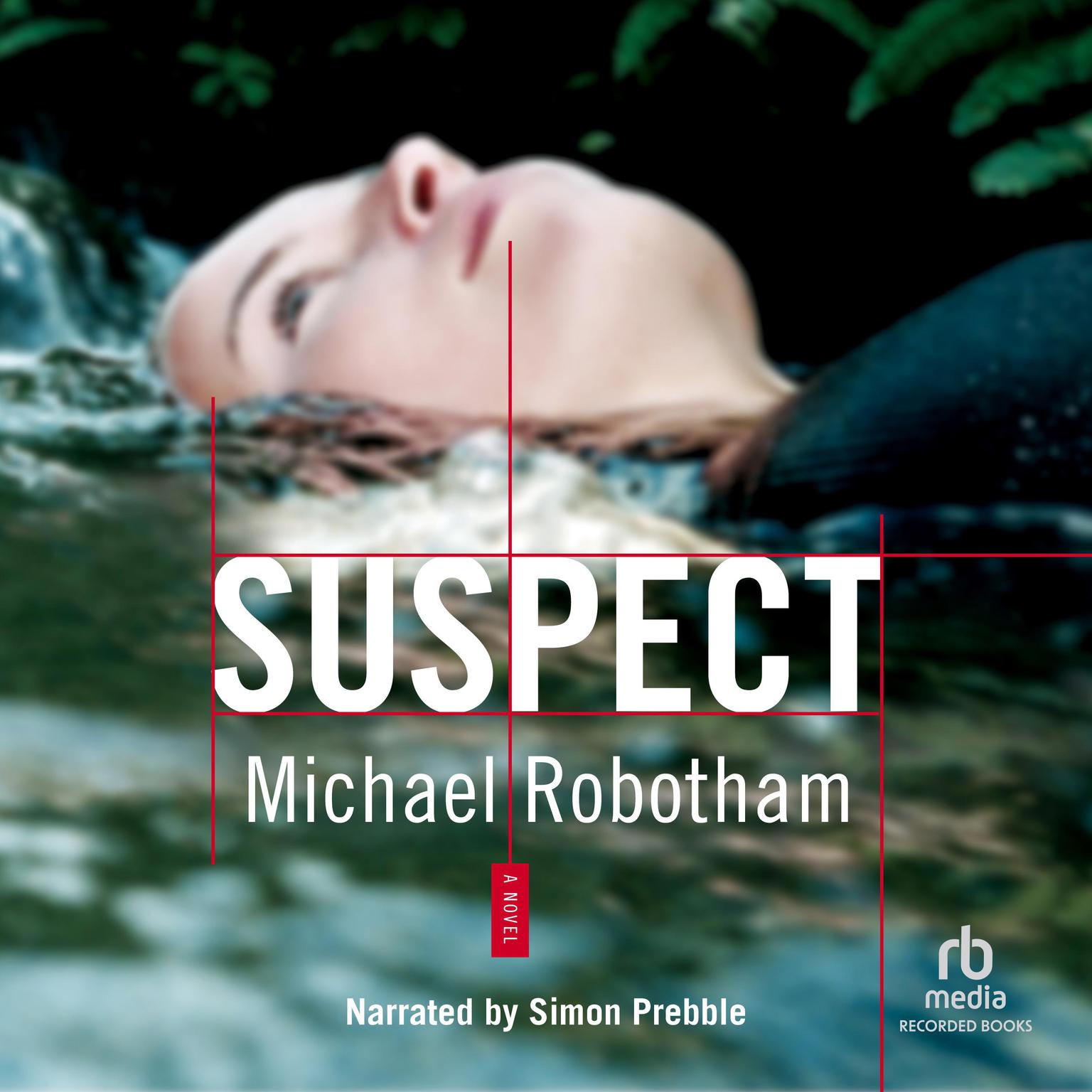 Suspect Audiobook, by Michael Robotham