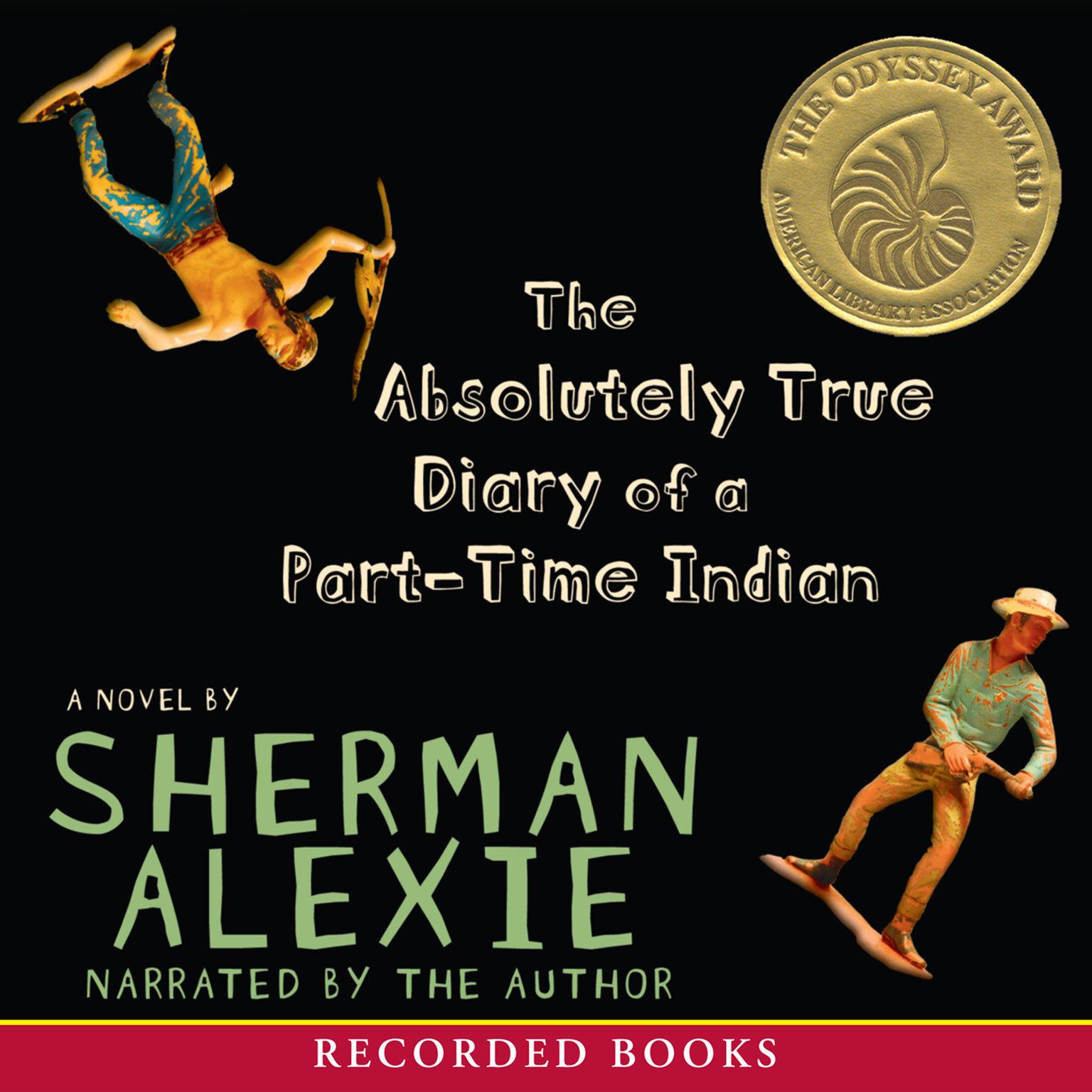 The Absolutely True Diary of a Part-Time Indian Audiobook, by Sherman Alexie