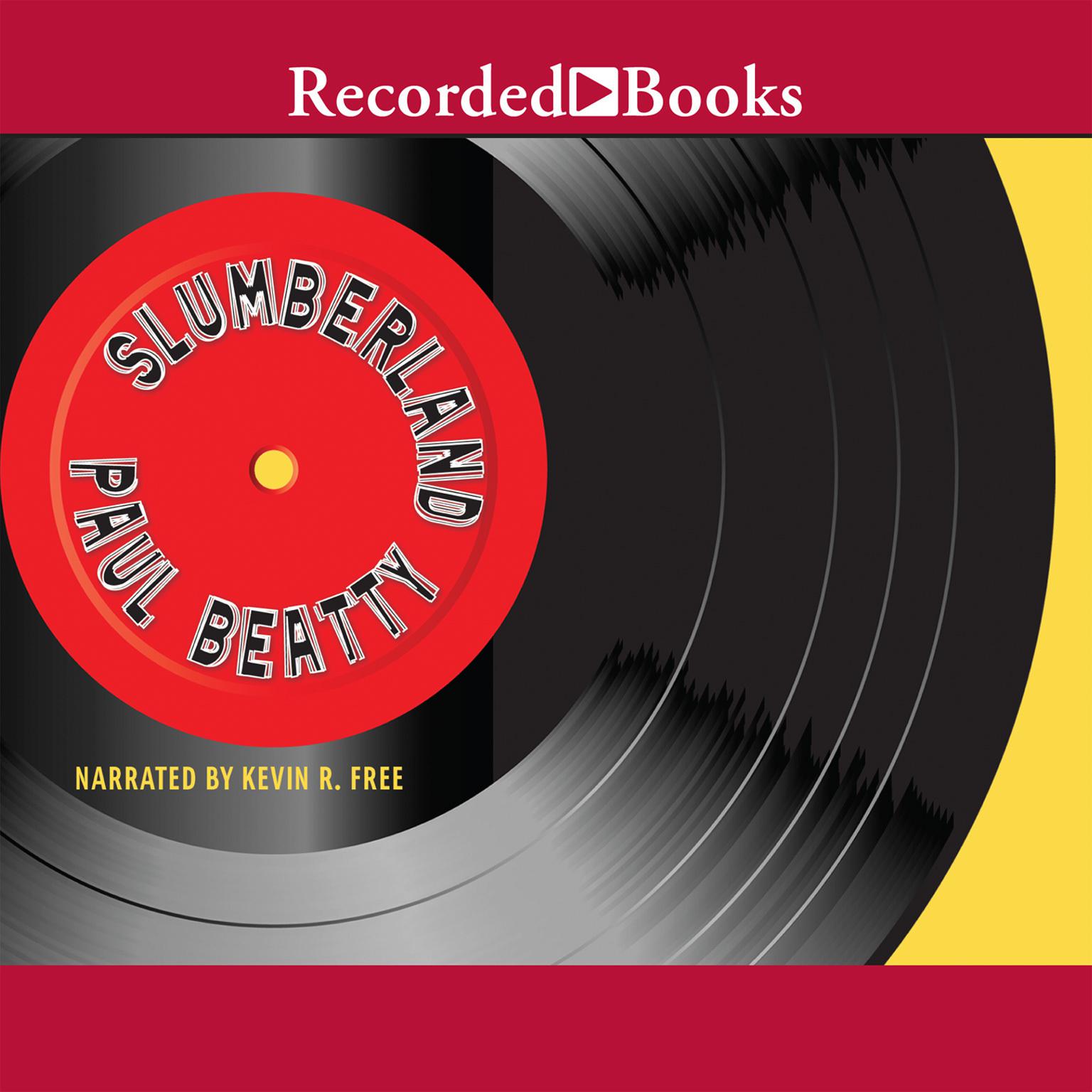 Slumberland Audiobook, by Paul Beatty