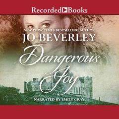Dangerous Joy Audiobook, by Jo Beverley