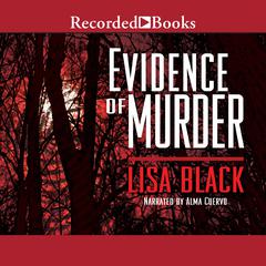 Evidence of Murder Audiobook, by Lisa Black